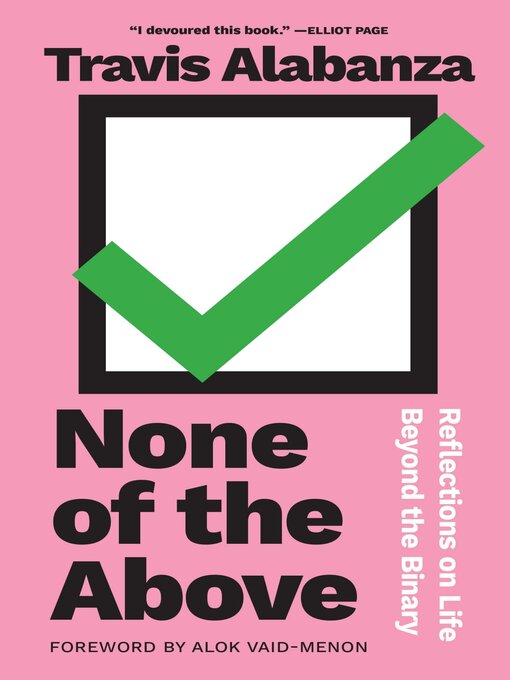 Title details for None of the Above by Travis Alabanza - Available